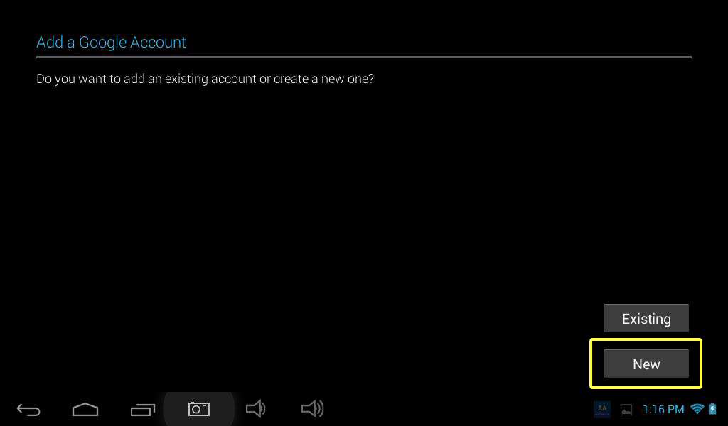 Step 12 – Now you have the option to create a new account or use an existing Google/Gmail account, we are going to press NEW for this exercise but if you already have a Google/Gmail account simply press EXISTING & then follow the instructions from STEP 24.