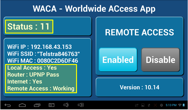 Step 8 – When STATUS: 5, 8 or 11 are displayed remote access has been successfully configured. Step 9 – Open the MyAir4/e-zone app on your Android /Apple device whilst it is connected to your home Wi-Fi network to pair your air conditioner with the phone/tablet then close the app. NOTE: There is no pair button - pairing is automatic, you just need to open the Apple/Android app whilst on the home Wi-Fi network. Step 10 – Congratulations you should now be able to control your MyAir4/e-zone system remotely.